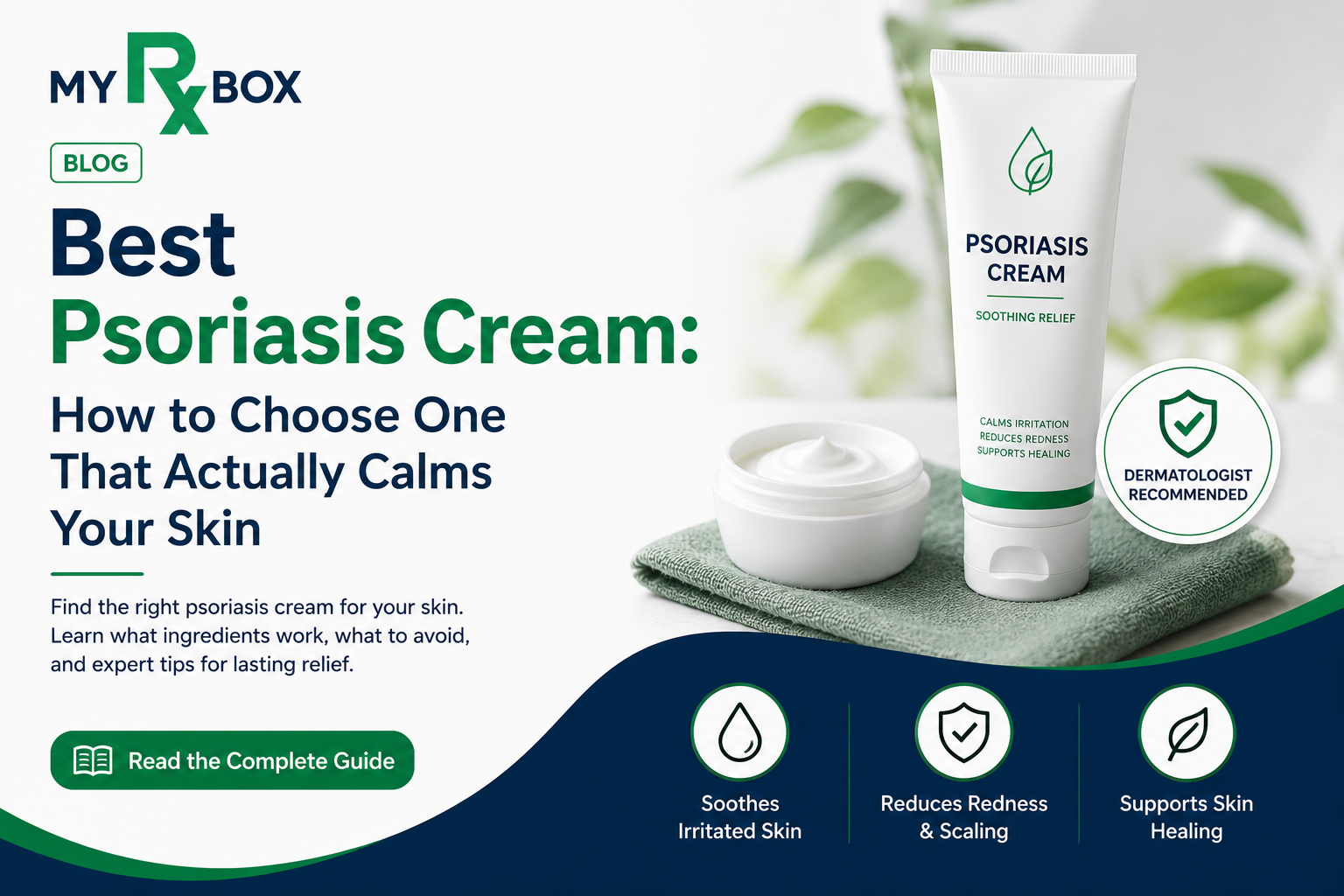 Best Psoriasis Cream in 2026 How to Choose One That Works